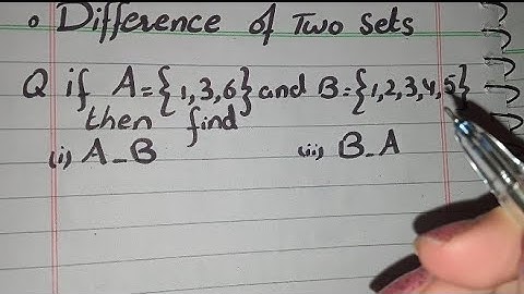 Difference of Two Sets, Difference of Two Sets Class 7