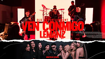 LeManz- Ven Conmigo ( Video Official)