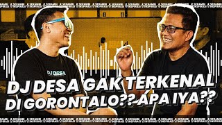 DJ DESA LEBIH DIHARGAI DI DAERAH LAIN, KETIMBANG DI GORONTALO