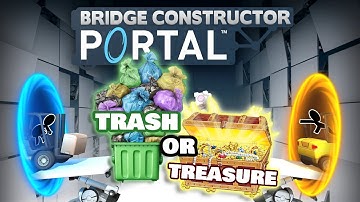 Is Bridge Constructor Portal Trash or Treasure? | From a 9-Year-Old