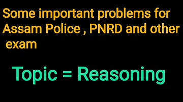 #reasoning / part2 / reasoning related important questions for Assam police PNRD and other exam /