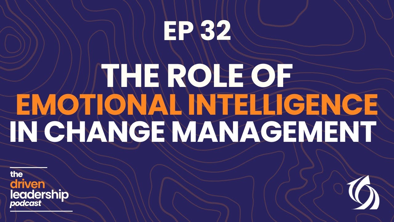 32. The Role of Emotional Intelligence in Change Management - YouTube