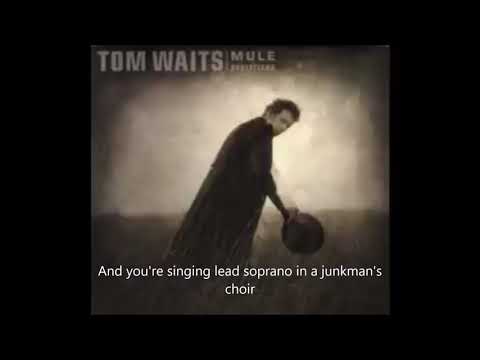 Tom Waites   come up to the house with lyrics