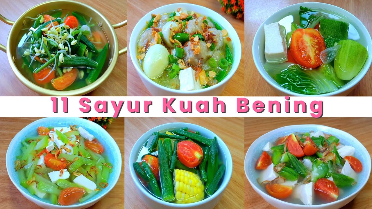 11 Resep Masakan Kuah Bening Enak Menggoda 11 Resep Masakan Kuah Bening Enak Menggoda