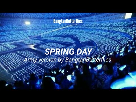 BTS - Spring day(Army's version)