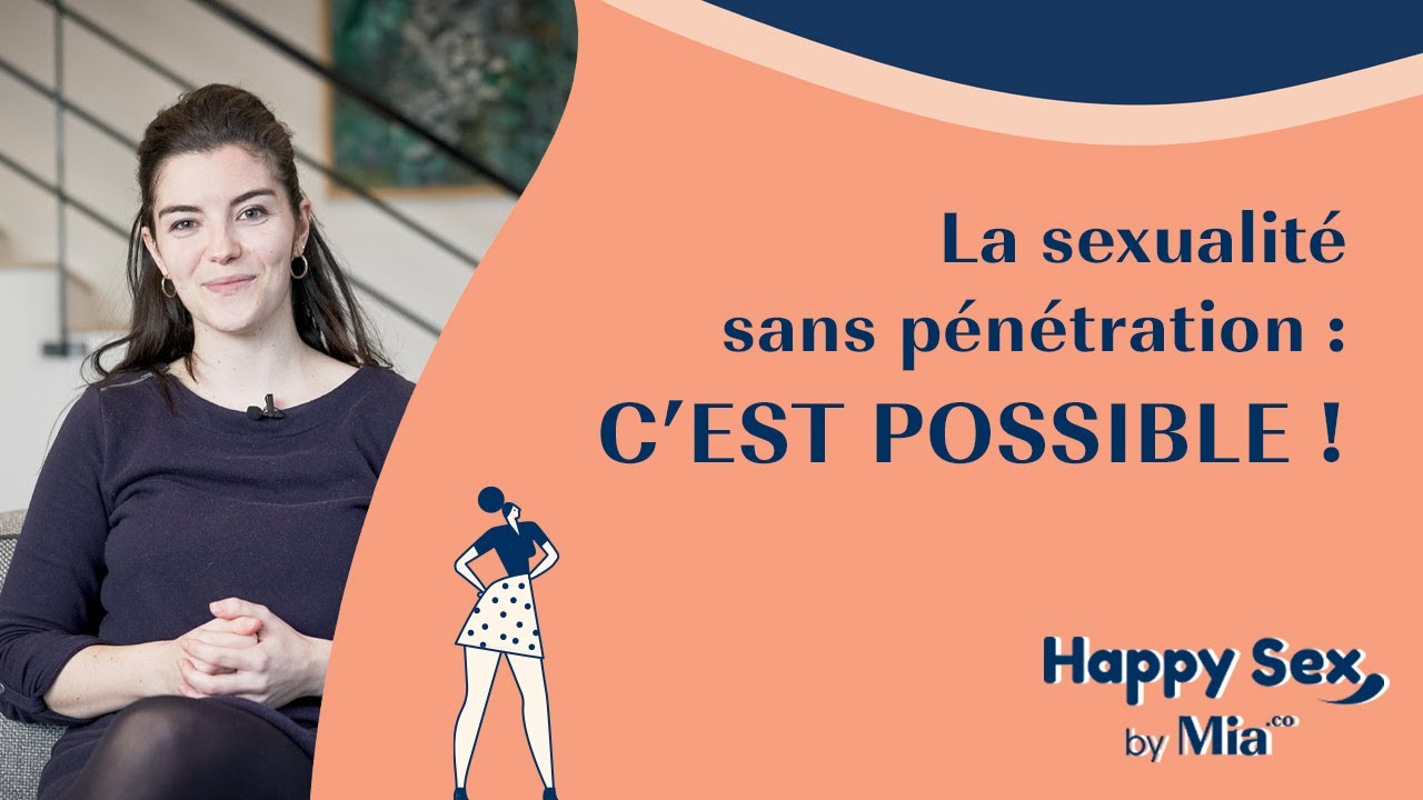 La sexualité sans pénétration : c’est possible !