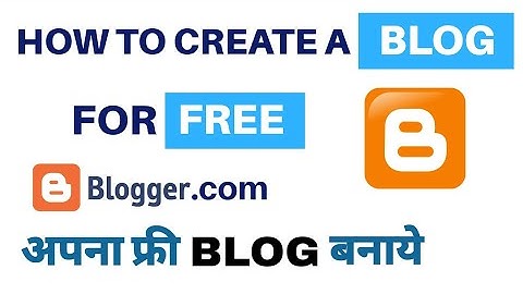 Create a Blog For Free | Earn Money Blogging