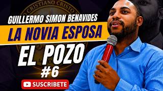CCCV. ANCIANO GUILLERMO S. BENAVIDES // LA NOVIA ESPOSA (EL POZO) #6 // 🔴 EN VIVO
