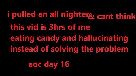 i gave up; Advent of Code 2022 Day 16 (#689/#???, 62m34s/???)