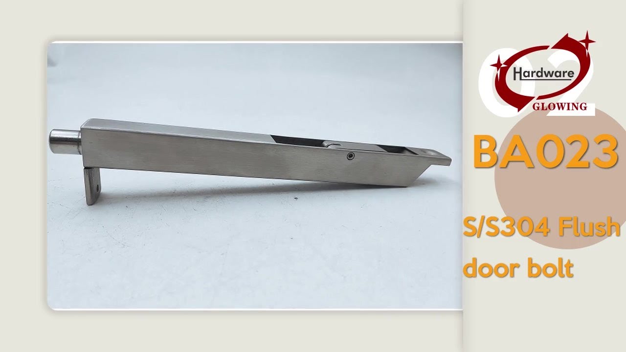 Glowing hardware safety stainless steel flush door bolt BA023