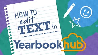 Yearbook Hub Tutorial - Edit Text