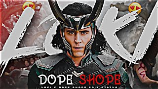 Dope Shop Ft.Loki Edit || Dope Shop x Loki Edit Status || I Am The Loki Of Asgard || JokersOp