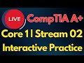 CompTIA A+ Core 1 Interactive Practice | Live Q&amp;A with Realtime Polls