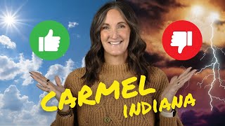 PROs & CONs of Living in Carmel Indiana!