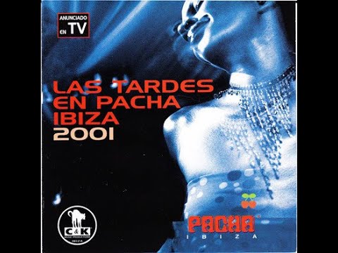 Las Tardes En Pacha Ibiza 2001 artwork