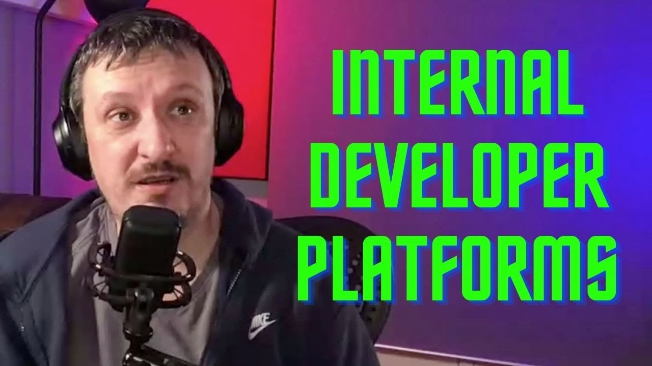 🔴 Thoughts on Internal Developer Platforms - YouTube