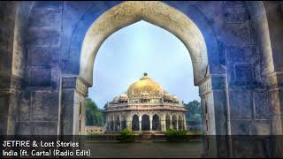 Jetfire & Lost Stories India (ft. Carta)