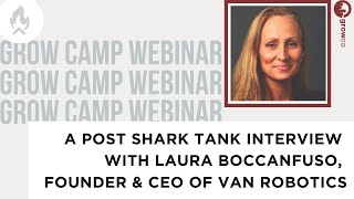 A Post Shark Tank Interview with Laura Boccanfuso, Founder & CEO of Van Robotics
