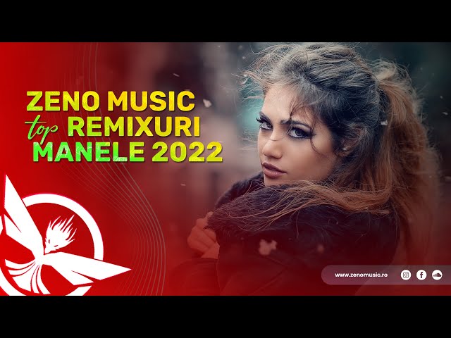 Best Of Manele 2022 🔥 TOP Remixuri Manele 2022 by Zeno Music class=