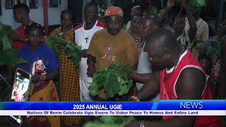 Natives Of Benin Celebrate Ugie Ewere To Usher Peace To Homes And Entire Land