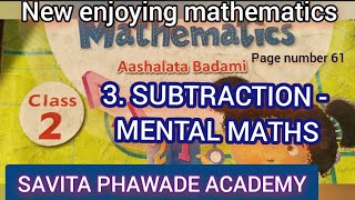 class 2 mathematics | 3 chapter Subtraction - Mental Maths page no. 61 | New enjoying mathematics 2
