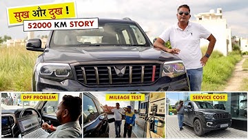 पैसा वसूल किया या खराब ? 52000 km on My Scorpio N - All Positives and NEGATIVES !