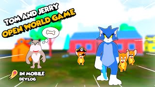 I Made Tom And Jerry Open World Game! In MOBILE Uses It's Magic Engine Hindi Devlog 1