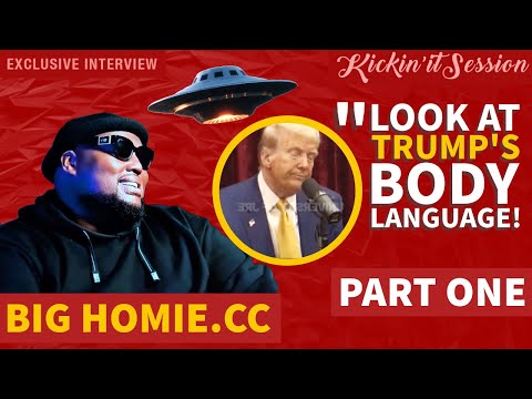 Big Homie.CC REVEALS Trump is Hiding Info About DRONES / UAP Disclosure (Part 1)