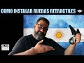 COMO INSTALAR RUEDAS RETRACTILES - NAFTA Y FUEGO