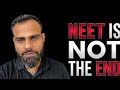 NEET is not the End #neet #nta 