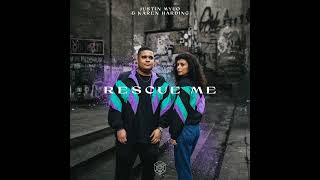 Justin Mylo & Karen Harding - Rescue Me