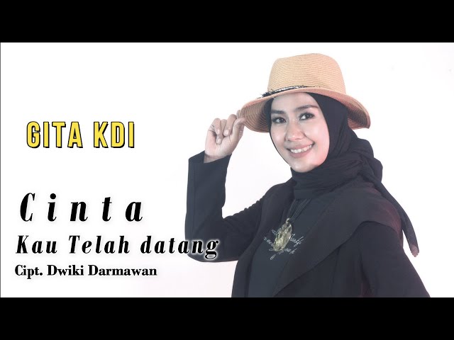 CINTA KAU TELAH DATANG - GITA KDI || OFFICIAL MUSIC VIDEO class=