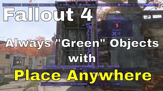 Place Anywhere - Always Green Objects - Fallout 4 Settlement Building Tutorial