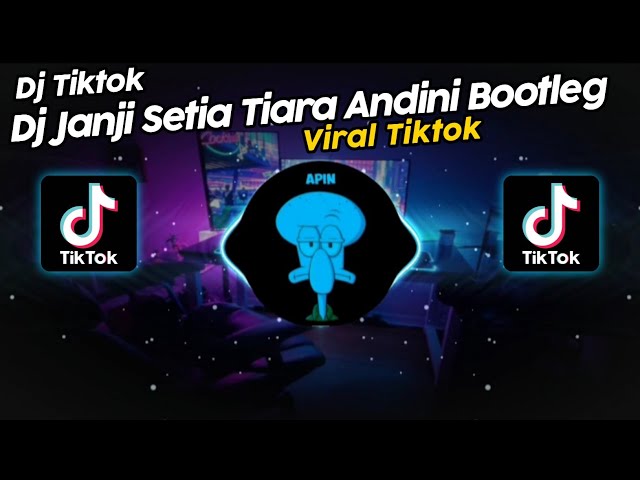 DJ JANJI SETIA TIARA ANDINI BOOTLEG BY FARRIJ RMX VIRAL TIK TOK TERBARU 2024!! class=