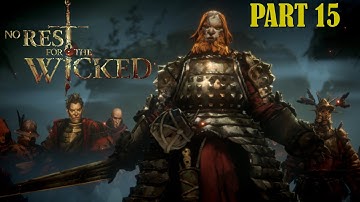 No Rest For The Wicked Game PC Ultra Max Settings 4K 60FPS Gameplay Part 15