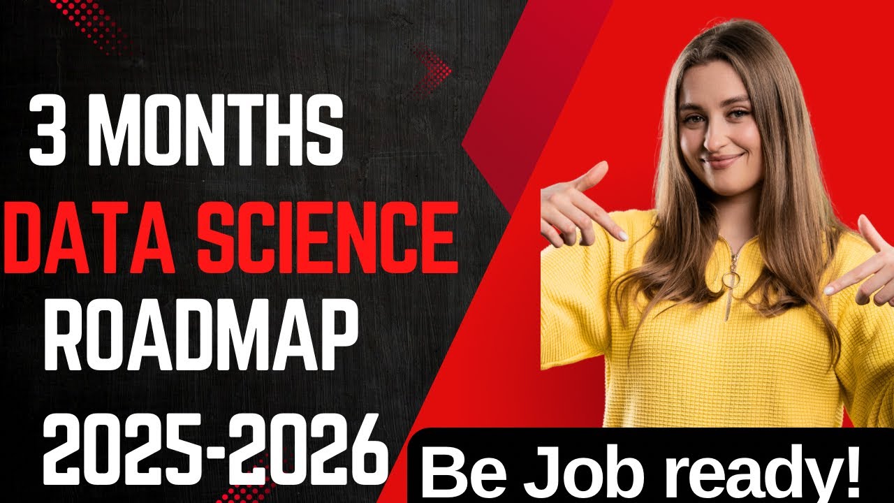 The only Data Science Roadmap you need to get a Job within 3 months ...