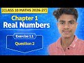 CLASS 10th MATH REAL NUMBER EXERCISE 1.1; QUESTION -2