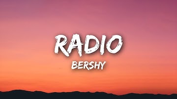 Bershy - Radio (Lyrics) Dispatch Song
