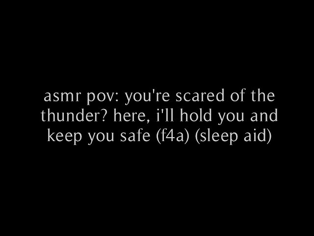 asmr pov: you're scared by the thunder? i'll hold you and keep you safe ♡ (f4a) (sleep aid) // rhea.