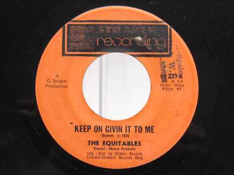 The Equitables - Keep on givin it to me and Disco Version (ReggaeWise)