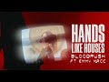 Hands like houses  bloodrush feat emmy mack official
