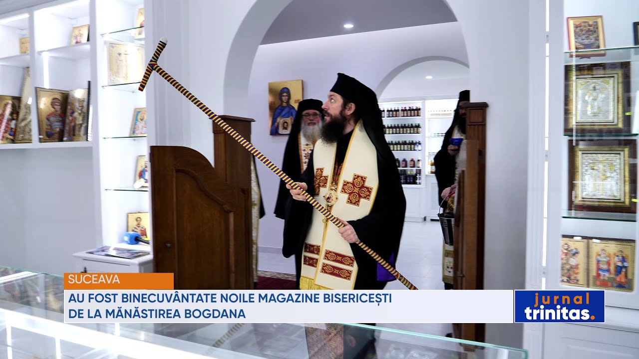 Au fost binecuvântate noile magazine bisericești de la Mănăstirea Bogdana