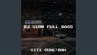 Download Lagu DJ Slow Full Bass