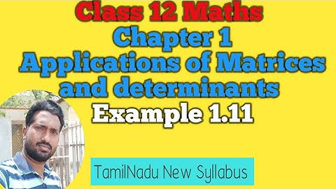 12th Maths Example 1.11 | Chapter 1 | Applications of matrices and determinants | vincent maths |
