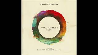 Amerigo Gazaway & Cavendish Archive - Full Circle (feat. Napoleon Da Legend & Awon)