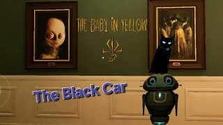 baby in yellow V1.8.1 the Black car Full Gameplay screenshot 5
