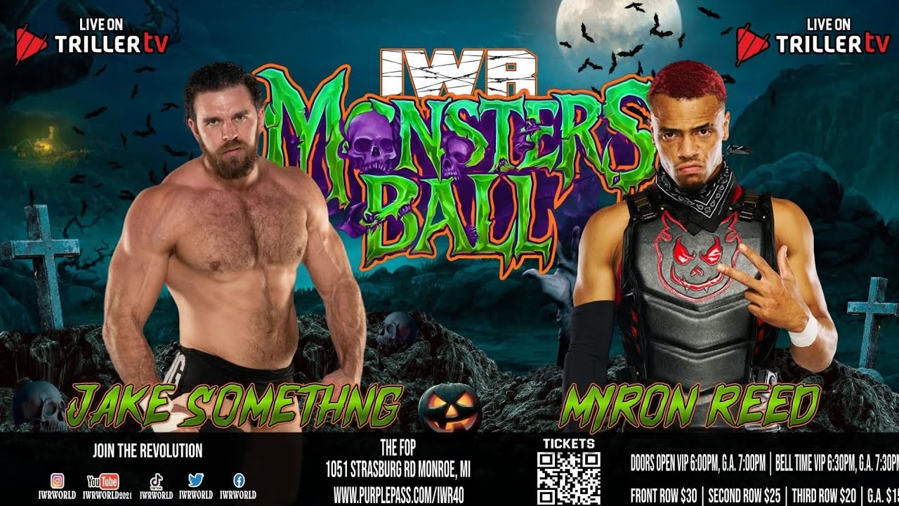 IWR: Jake Something Vs. Myron Reed (No DQ Monsters Ball Match) 
