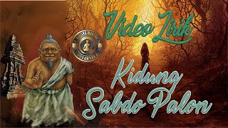 KIDUNG SABDO PALON | TEMBANG JAWA | KIDUNG MANTRA | CINEMATIC VIDEO LIRIK