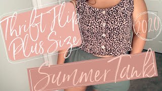Plus Size Thrift Flip - DIY Summer Tank Top 2020