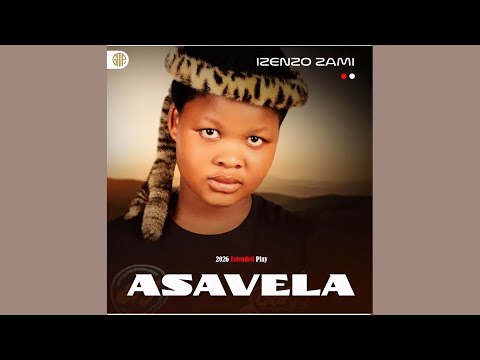 Asavela - Ungadlali Abafana